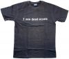 Olcsó D-Shirt T-Shirt *Size XXL* *I see dead pixels* (IT5328)